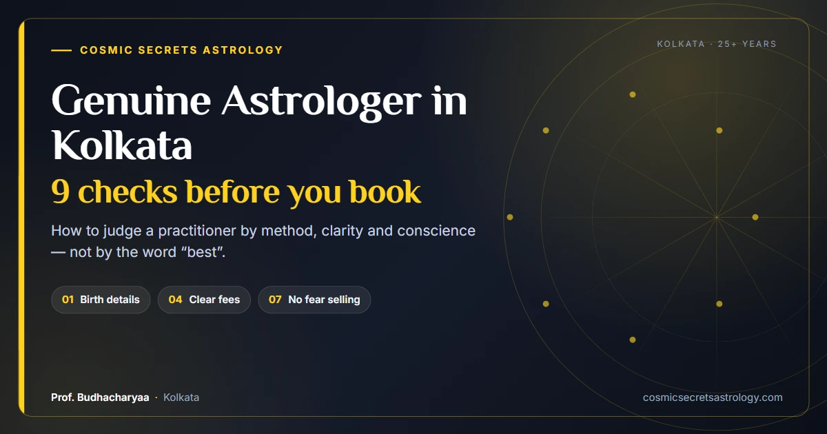 Genuine astrologer in Kolkata guide: nine checks before you book, by Prof. Budhacharyaa